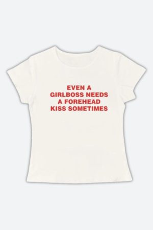 Quick Outfits, Modest Fashion Outfits Ideas Girlboss Needs A Forehead Kiss Tee