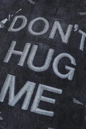 Quick Outfits, Modest Fashion Outfits Ideas Grunge Don't Hug Me Tee
