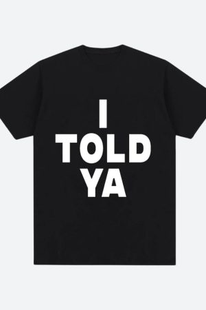 Quick Outfits, Modest Fashion Outfits Ideas I Told Ya Tee