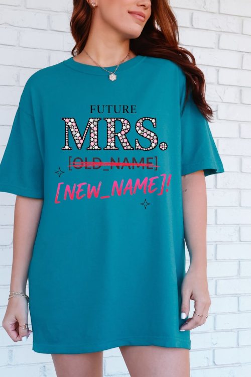 Personalized Future Mrs Shirt Custom Bride To Be T