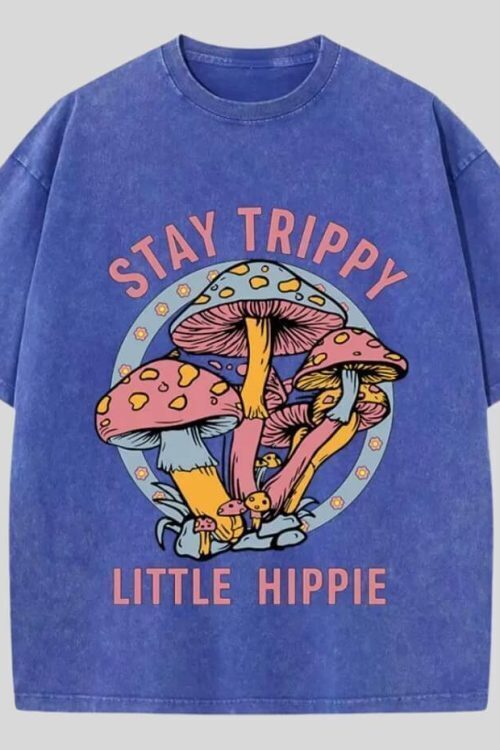Stay Trippy Little Hippie Tee