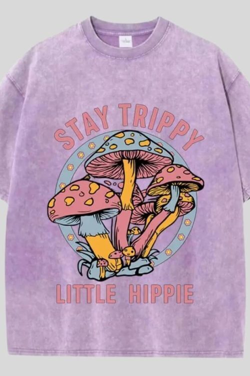 Stay Trippy Little Hippie Tee