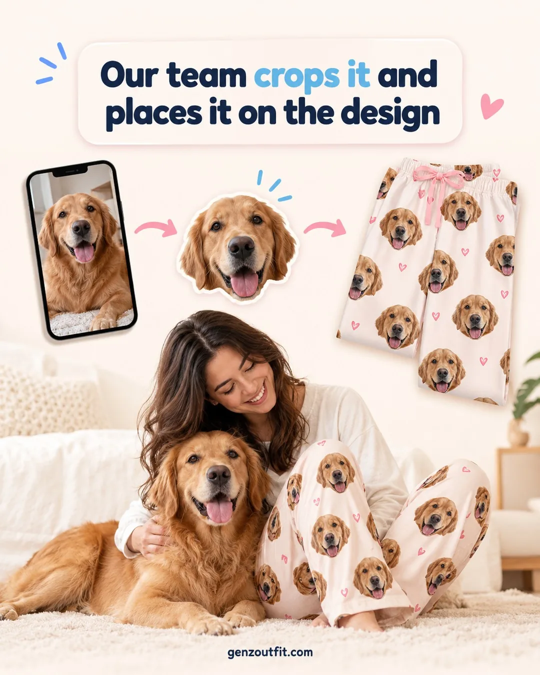 Pet photo guide: the golden retriever is cropped from the phone photo and placed on the pajama pants design